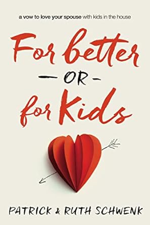 For Better or for Kids book