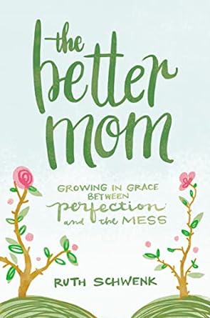 The Better Mom book