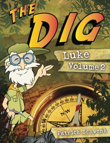 The Dig: Luke 2